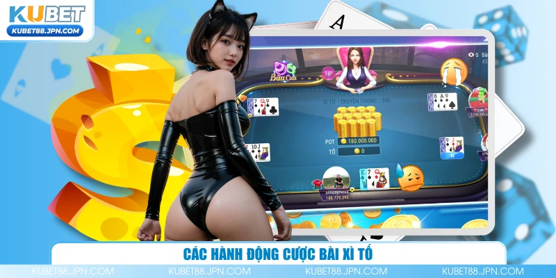 Các hành động cược bài xì tố