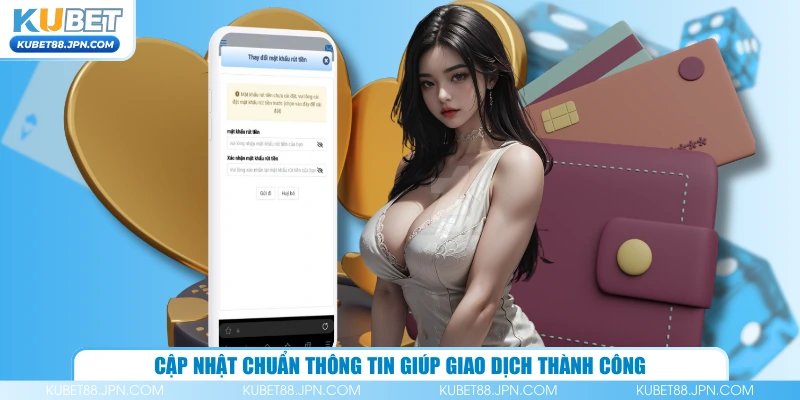 Cập nhật chuẩn thông tin giúp giao dịch thành công